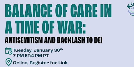 Balance of Care in a Time of War: Antisemitism and Backlash to DEI primary image