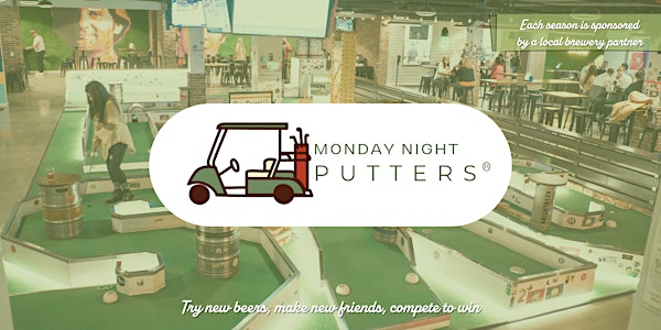 SPRING Season - East Bay Monday Night Putters®