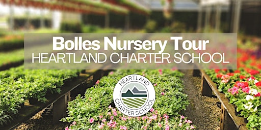 Hauptbild für Bolles Nursery Tour-Heartland Charter School