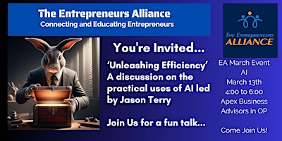 The Entrepreneurs Alliance – ‘Unleashing Efficiency’: AI Discussion Event