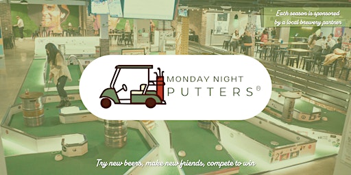 Hauptbild für FALL Season - Monterey Monday Night Putters®