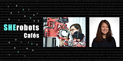 Hauptbild für SHErobots Cafés: Medical Robotics