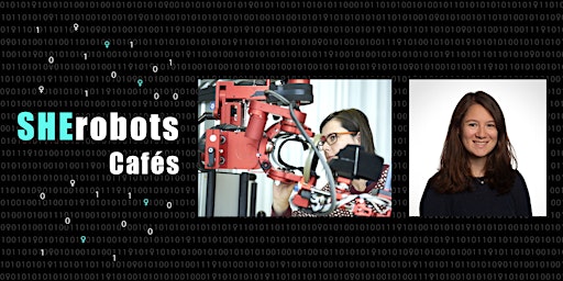 Imagem principal do evento SHErobots Cafés: Medical Robotics