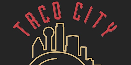 Taco City Tuesdays primary image