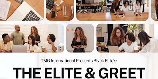 TMG Int. Presents - Blvck Elite: The Elite & Greet  primärbild