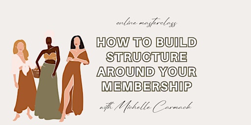 How to Build Structure Around Your Membership primary image