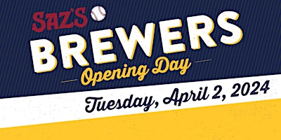 Imagem principal de Saz's Brewers Opening Day Party