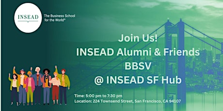 INSEAD Alumni & Friends Networking BBSV  - SFHUB