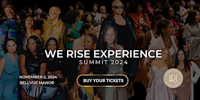 We Rise Experience Summit 2024 primary image