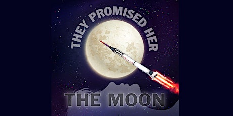 Primaire afbeelding van THEY PROMISED HER THE MOON - EXCITING DRAMA