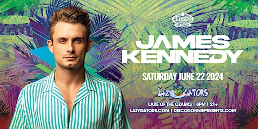 Imagem principal do evento James Kennedy at Lazy Gators 6/22