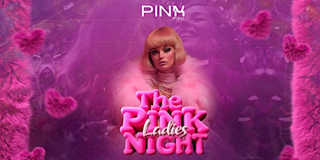 ✨ The Pink Ladies Night at Pink Pony Club ✨