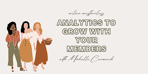 Analytics to Grow With Your Members