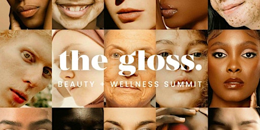 The Gloss Beauty & Wellness Summit primary image