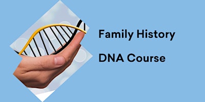 Family History - DNA Course at Bridgewater Library primary image