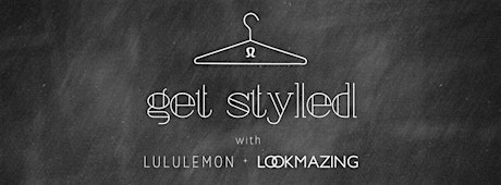 LookMazing & Lululemon Summer Styling Event primary image