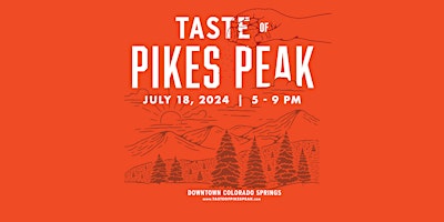 Imagen principal de 2024 Taste of Pikes Peak Vendor Registration