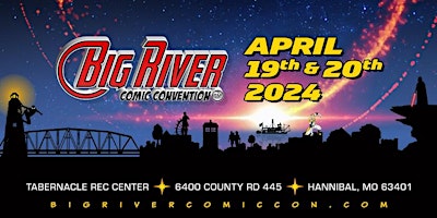 Imagem principal do evento Big River Comic Convention April 19th & 20th 2024
