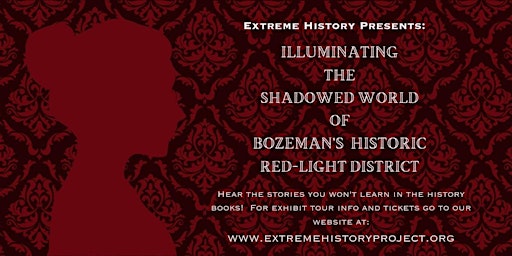 Imagem principal do evento Illuminating the Shadowed World of Bozeman’s Red-Light District