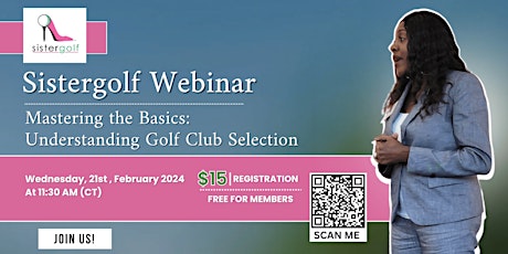 Imagem principal do evento SisterGolf Webinar: Mastering the Basics: Understanding Golf Club Selection