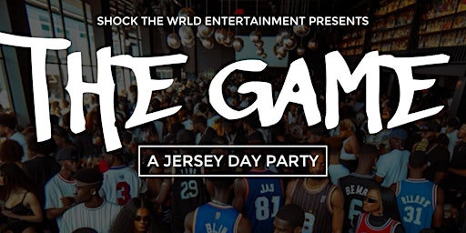 Image principale de THE GAME: A JERSEY DAY PARTY