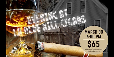 Primaire afbeelding van Cigar Dinner At La Olde Mill Cigars