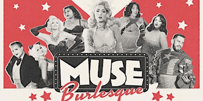 Hauptbild für MUSE Burlesque Show - The House of GOLD - Moxie's Birthday Show!