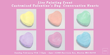 Live Painting Event - Customized Valentine's Day Conversation Hearts primary image