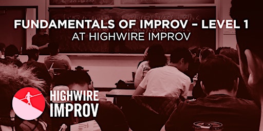 Primaire afbeelding van Fundamentals of Improv Level 1 - Multiweek Class