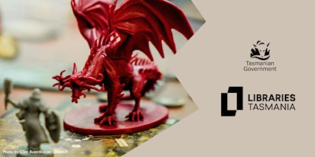 Gaming for Youth: Tabletop, D&D & RPG at Launceston Library (Ages 13+)