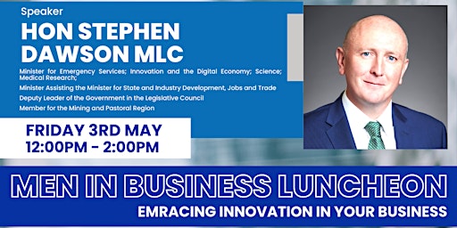 Primaire afbeelding van Men in Business Luncheon - Embracing Innovation In Your Business