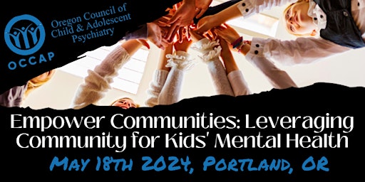 Empower Communities: Leveraging Community for Kids' Mental Health primary image