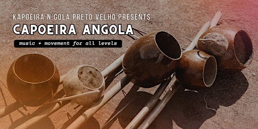 Capoeira Angola: Music + Movement Class primary image