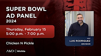 Imagen principal de AMA Wichita - Super Bowl Ad Panel 2024