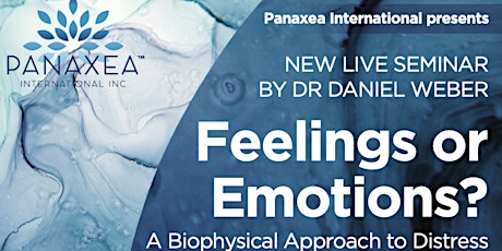 FEELINGS OR EMOTIONS? A Biophysical Approach to Distress   -  Melbourne