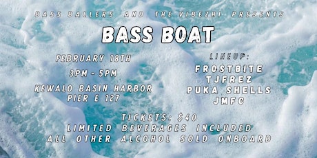 Imagen principal de OBC X THE VIBES HI X BASS BALLERS PRESENTS: THE BASS BOAT