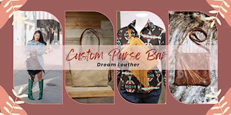 Custom Purse Bar - Dream Leather