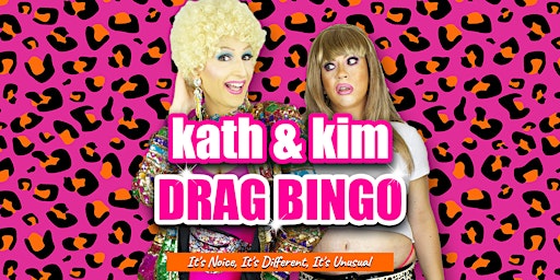 Imagem principal do evento Kath & Kim Drag Bingo