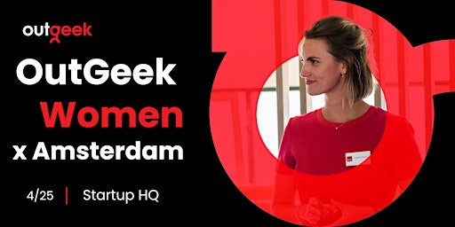 Women in Tech Amsterdam - OutGeekWomen primary image
