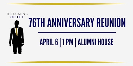 UC Men's Octet - 76th Anniversary Reunion