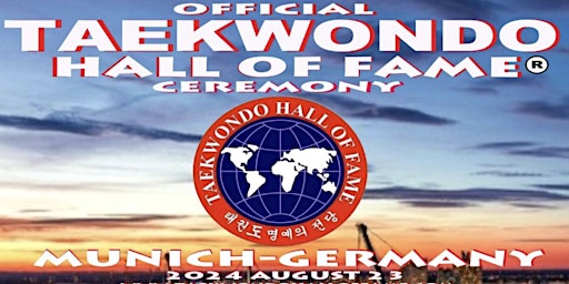 Imagem principal do evento OFFICIAL TAEKWONDO HALL OF FAME® CEREMONY