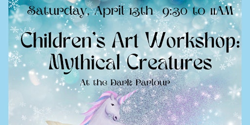 Children's Art Workshop: Mythical Creatures primary image