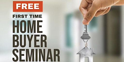 Imagem principal de Sunday 8/18 Free First Time Homebuyers Seminar 