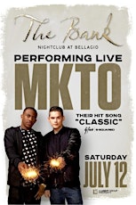 MKTO @ The Bank Nightclub primary image