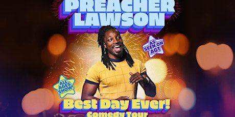 Preacher Lawson: Best Day Ever!