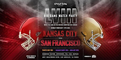Primaire afbeelding van The BIG GAME 58 Watch Party at D&B Hollywood - Kansas City vs San Francisco