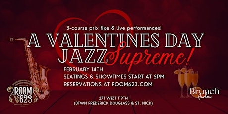 “A Valentine’s Day Jazz Supreme!” - 3 Course Prix Fixe & Live show! primary image