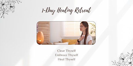 1-Day Healing Retreat primary image