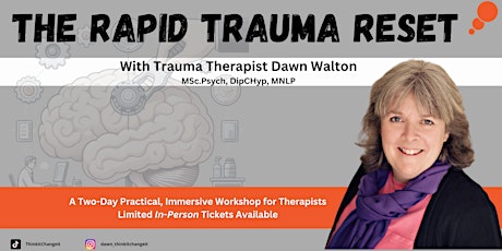 Learn the Rapid Trauma Reset approach : In-person workshop for Therapists primary image