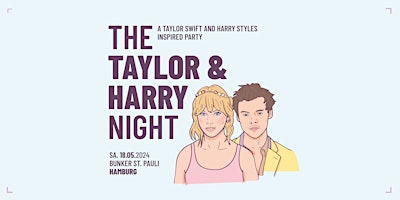 Hauptbild für The Taylor & Harry Night // Bunker St. Pauli Hamburg